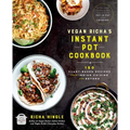 Vegan Richa's Instant Pot(tm) Cookbook: 150 Plant-Based Recipes from Indian Cuisine and Beyond - Paperback