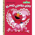 Elmo Loves You (Sesame Street) - Hardcover