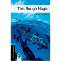 Oxford Bookworms Library: Level 5: : This Rough Magic - Paperback