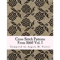Cross Stitch Patterns From 1660 Vol. 1 - Paperback