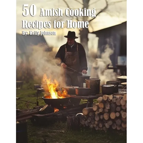 50 Amish Cooking Recipes for Home - Paperback