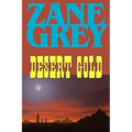 Desert Gold - Paperback