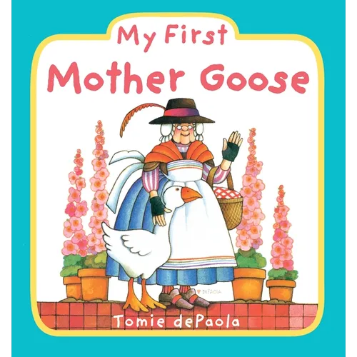 My First Mother Goose - Board Book