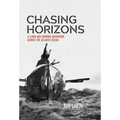 Chasing Horizons: A 3,000 mile rowing adventure across the Atlantic Ocean - Hardcover