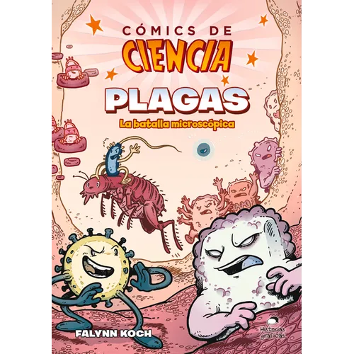 Comics de Ciencia: Plagas. La Batalla Microscópica - Paperback