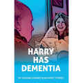 Harry has Dementia - Paperback