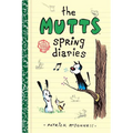 The Mutts Spring Diaries: Volume 4 - Paperback