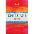 Ephesians: A Pastoral and Contextual Commentary - Paperback