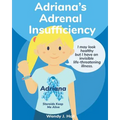 Adriana's Adrenal Insufficiency - Paperback
