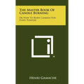 The Master Book Of Candle Burning: Or How To Burn Candles For Every Purpose - Hardcover