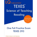 TEXES Science of Teaching Reading: One Full TEXES Science of Teaching Reading Practice Exam - Free Online Tutoring - Paperback