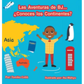 Las Aventuras de BJ...: ¿Conoces los Continentes? - Hardcover