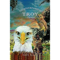 The Adventures of Troy A New Home - Paperback