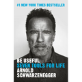 Be Useful: Seven Tools for Life - Hardcover