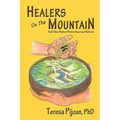 Healers on the Mountain - Paperback