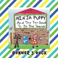 Ninja Puppy and the Too Good to be True Teacher - Paperback