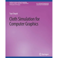 Cloth Simulation for Computer Graphics - Paperback