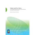 Adam and Eve Story, Vol. 1: In the Hebrew Bible and in Ancient Jewish Writings Including the New Testament - Paperback