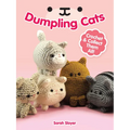 Dumpling Cats: Crochet and Collect Them All! - Paperback