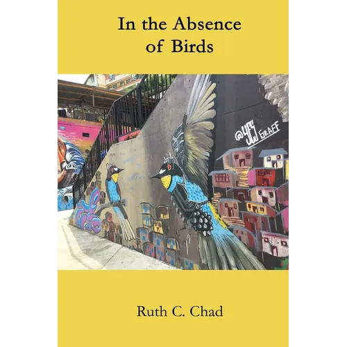 In the Absence of Birds - Paperback
