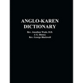 Anglo-Karen Dictionary - Hardcover