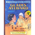 Gladys Aylward Daring to Trust (Heroes for Young Readers) - Hardcover