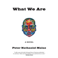 What We Are - Paperback