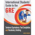 International Students' Guide to the GRE: Sentence Equivalence, Text Completion, and Vocabulary Building - Paperback