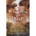 Re-enchanting the Text - Hardcover