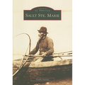 Sault Ste. Marie - Paperback