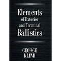 Elements of Exterior and Terminal Ballistics - Hardcover