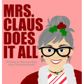 Mrs. Claus Does It All - Hardcover