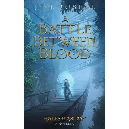 A Battle Between Blood: A Legend of Tal Novella - Paperback