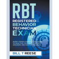 RBT Registered Behavior Technician Exam Audio Crash Course Study Guide to Practice Test Question With Answers and Master the Exam - Paperback