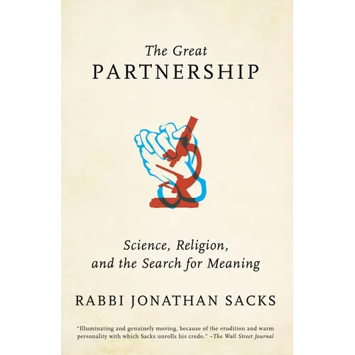 The Great Partnership: Science, Religion, and the Search for Meaning - Paperback