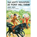 The Happy Hollisters at Pony Hill Farm - Paperback