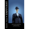 Empty Suit: Views of Life in Corporate America from a Middle-Aged, Middle Manager from Middle America - Paperback
