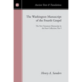 The Washington Manuscript of the Fourth Gospel - Paperback