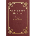 Grace from Heaven: Prayers of the Reformation - Hardcover