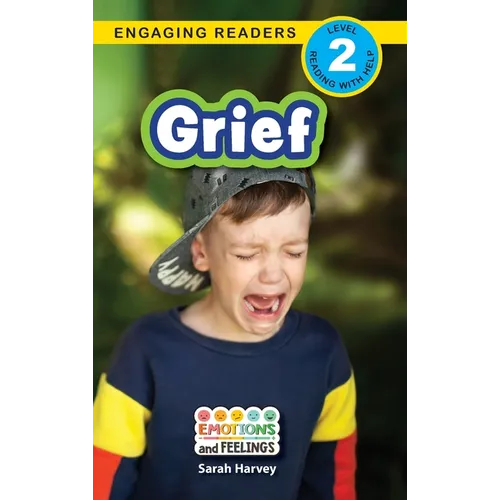 Grief: Emotions and Feelings (Engaging Readers, Level 2) - Hardcover