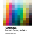 Pantone: The Twentieth Century in Color: (Coffee Table Books, Design Books, Best Books about Color) - Hardcover