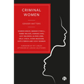Criminal Women: Gender Matters - Paperback