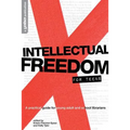 Intellectual Freedom for Teens: A Pratical Guide for YA & School Librarians - Paperback