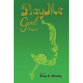 Play Me Girl: The Sequel - Paperback
