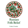 Russian Folk Belief - Paperback