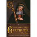 The Life and Revelations of Saint Gertrude the Great - Paperback