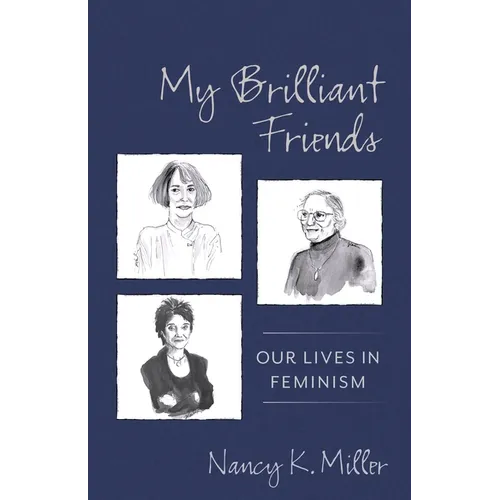 My Brilliant Friends: Our Lives in Feminism - Paperback