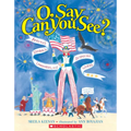 O, Say Can You See? America's Symbols, Landmarks, and Important Words - Paperback