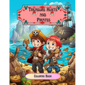 Treasure Hunts and Pirates: Coloring Book - Paperback