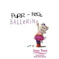 Purr-fect Ballerina - Paperback